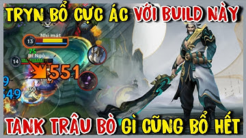 TỐC CHIẾN : Tryndamere Bổ Tank Như Chuối Với Lối Lên Đồ Đi Rừng Này