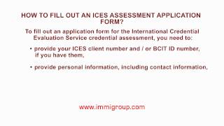 How to fill out an ICES assessment application form?