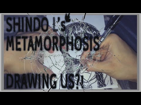 Video Metamorphosis (177013) Shindo L | Drawing Us?! - youtube