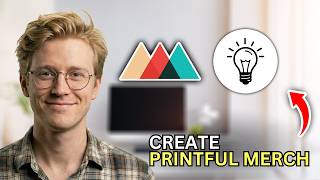 How to Create Printful Merch - Step by Step 2026