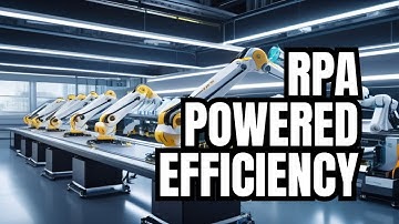RPA Unleashed: The Future of Business Efficiency #rpa