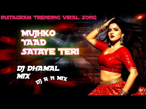 Mujhko Yaad Sataye Teri Song dance remix DJ R N ARYAN REMIX SOUND 2026