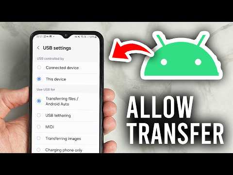 How To Allow USB File Transfer On Android Phone Between Computer - Tutorial