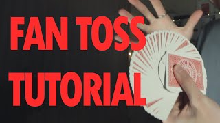 Cardistry Tutorial Fan Toss By Birger Karlsson