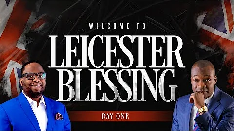 LEICESTER BLESSINGS || SPECIAL SERVICE || APOSTLE JOSHUA SELMAN &P ST. DELE OSUNMAKINDE