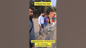 Kolkata Port visit| Export Import Training| by Harsh Dhawan