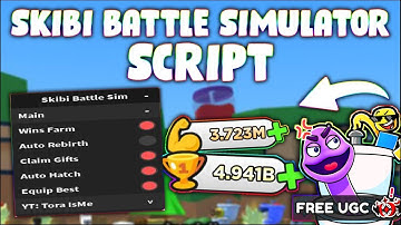 *UPDATED* Skibi Battle Simulator Script (PASTEBIN 2023) (GET UGC, AUTOFARM, CLAIM REWARDS, REBIRTH)