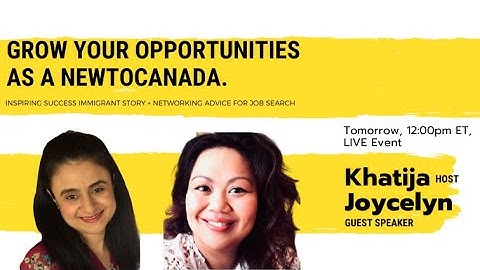 NewcomersToCanada Success Story + Networking Tips for Immigrants