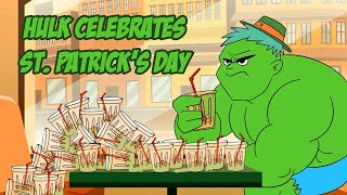 HULK ST. PATRICK&#39;S DAY