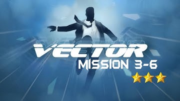 Vector - Technology Park Level 3-6 3-star (Android-ios) gameplay