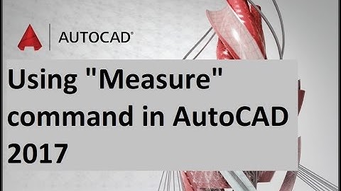 how to Using  Measure command in AutoCAD 2017