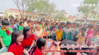 Goldmax English - Highlight Trường Tiểu Học Phì Điền