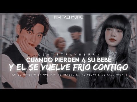 Imagina con Taehyung “𝘾𝙪𝙖𝙣𝙙𝙤 𝙥𝙞𝙚𝙧𝙙𝙚𝙣 𝙖 𝙨𝙪 𝙗𝙚𝙗é 𝙮 𝙚𝙡 𝙨𝙚 𝙫𝙪𝙚𝙡𝙫𝙚 𝙛𝙧í𝙤 𝙘𝙤𝙣𝙩𝙞𝙜𝙤” Capitulo Único ¿?