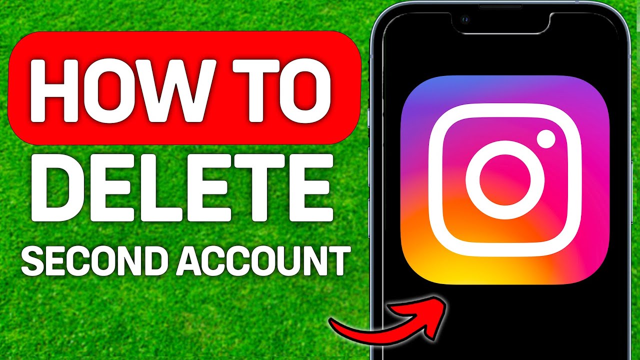 how-can-i-delete-my-second-instagram-account-youtube
