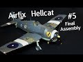 Supersize 1/24 Airfix Grumman F6F-5 Hellcat Build &amp; Review! Final Assembly - Part 5