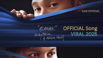 Rizky Febian & Adrian Khalif - Alamak (Official Lyric Video) || Viral 2025 #alamak#HitsTerbaru