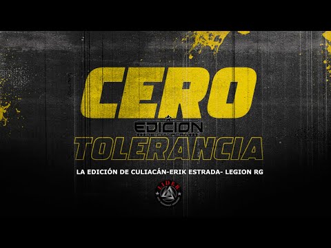 La Edición de Culiacán , Erik Estrada , Legion RG - Cero Tolerancia (En vivo)