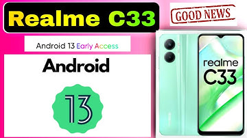 Realme C33 | Android 13 New Update 🔥
