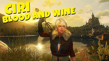 Playing as CIRI in The Witcher 3 Blood and Wine