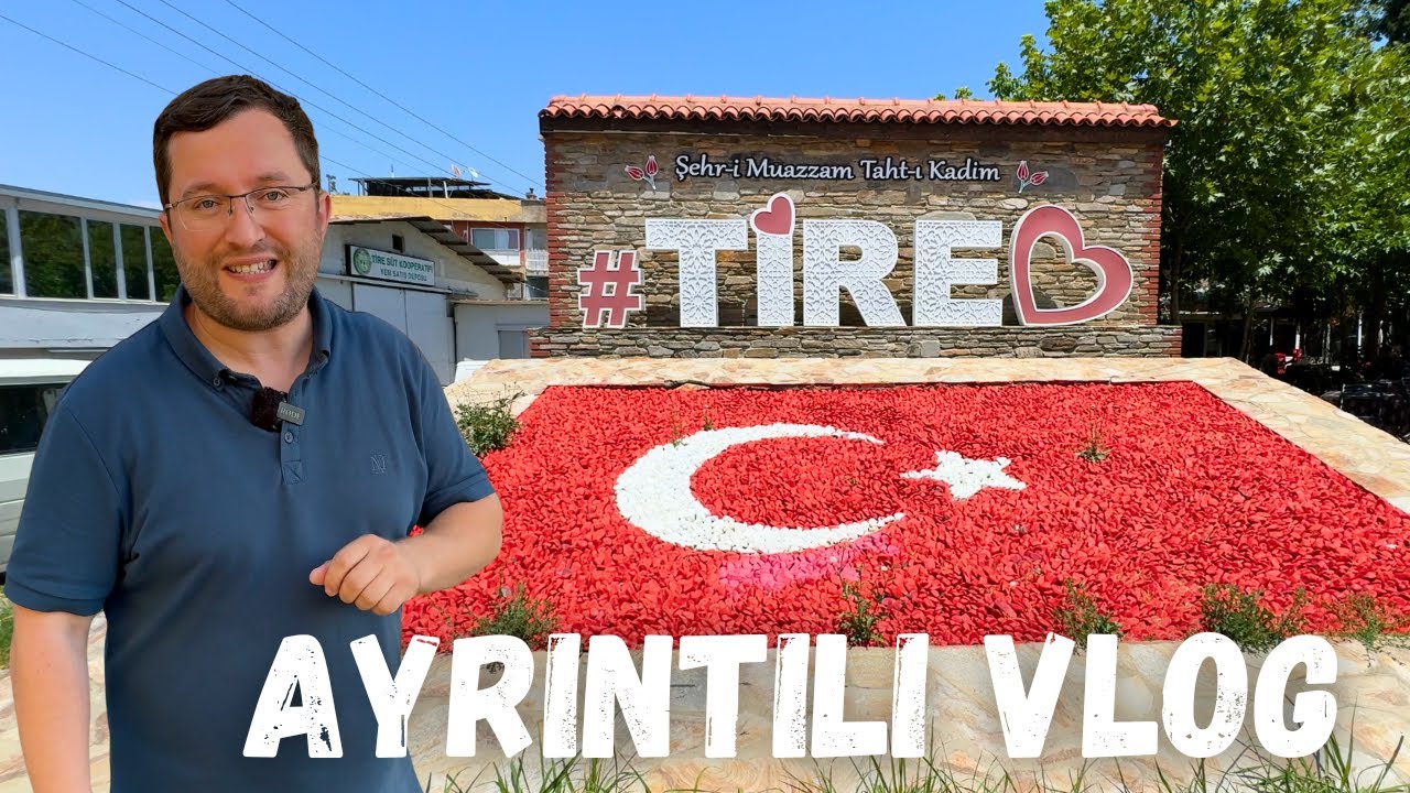 İzmir Tire'de Gezilecek Yerler | Gezdikçe Bilelim