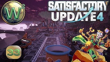 Satisfactory Update 4, Converting from Update 3, Episode 33: Plutonium Progress - Let