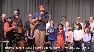 Linard Bardill und Groki Chor Chur - Mini Geiss