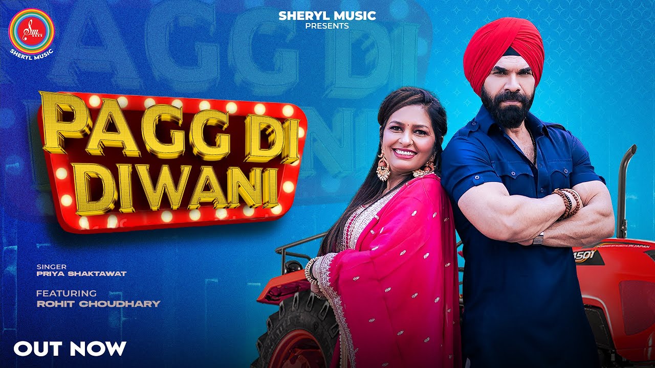 PAGG DI DIWANI Official Video   Priya Shaktawat  Rohit Choudhary  Latest Punjabi Song 2024