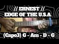 EDGE OF THE U.S.A. // ERNEST // SIMPLE EASY INTRO TUTORIAL GUITAR CHORDS