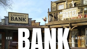 Banking 101: How Do Banks Actually Work?