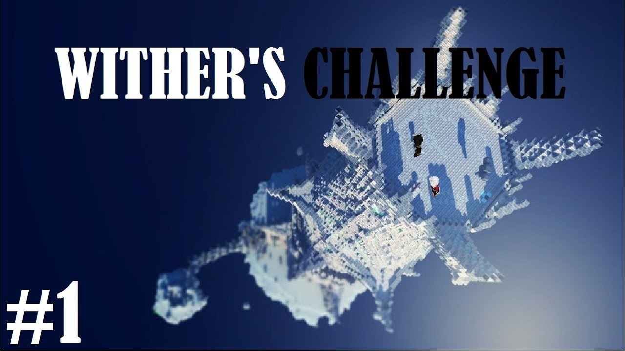 Wither's Challenge: Episode 1: A Horrible First Try