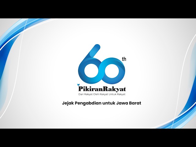Ucapan Ulang Tahun ke-60 Pikiran Rakyat oleh Pemimpin Redaksi Harian ...