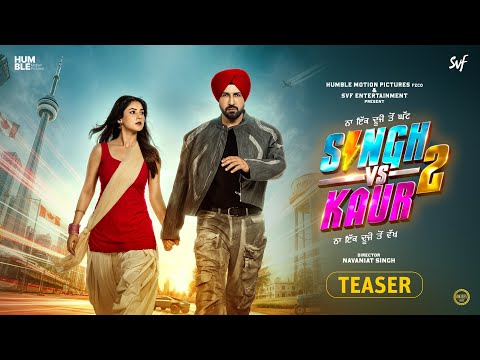 Singh Vs Kaur 2 (Teaser) Gippy Grewal - Shehnaaz Gill - Releasing On 11 September 2026