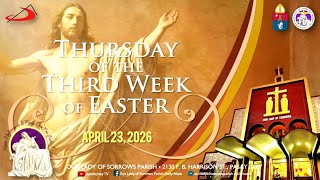 Our Lady of Sorrows Parish | Thursday of the Third Week of Easter | April 23, 2026 -  5:30 PM