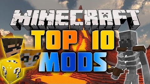Top 10 Minecraft Mods (1.14.3) - 2019