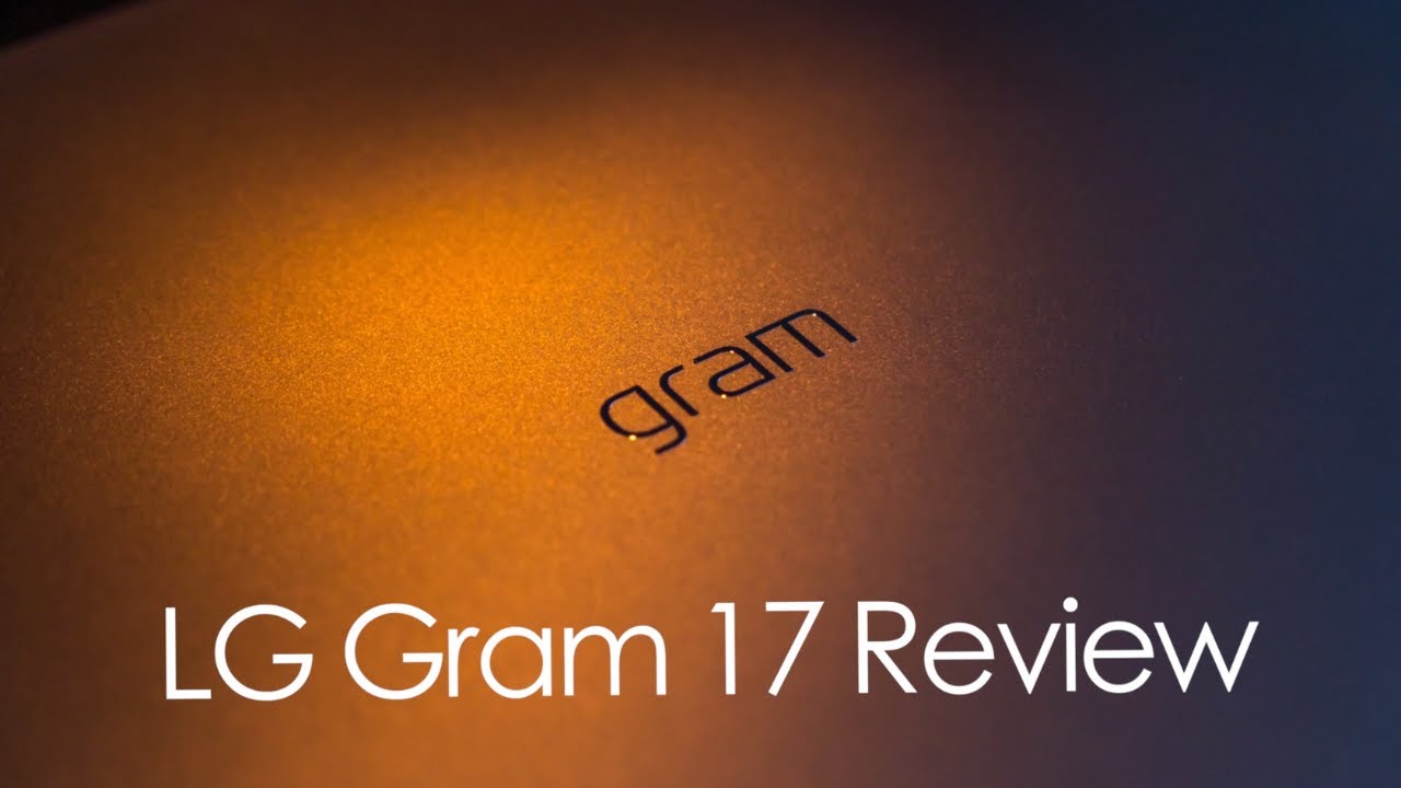 LG Gram 17" Laptop Review