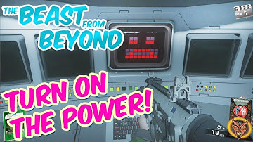 The Beast From Beyond: Turn On The Power Guide