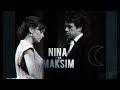 nina & maksim - луна [ сильная слабая женщина ]