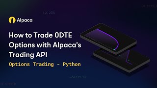 How To Trade 0DTE Options on Alpaca (in Python)