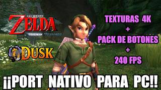 PC - ZELDA TWILIGHT PRINCESS (DUSK/DUSKLIGHT) NATIVO + TEXTURAS 4K + 240 FPS. TUTORIAL 2026