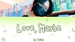 [SING COVER] Secret Number - 'Love, Maybe' (OST A Bussines Proposal) Cover by Widy | Cleon Group