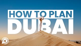 HOW TO PLAN A TRIP TO DUBAI