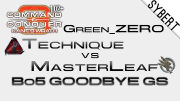 Technique[BH] vs MasterLeaf[GDI] - Bo5 Goodbye GS - Kane