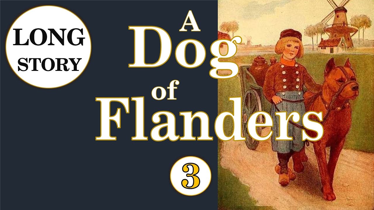 A Dog of Flanders #3 with Subtitles; フランダースの犬; 플란더스의 개