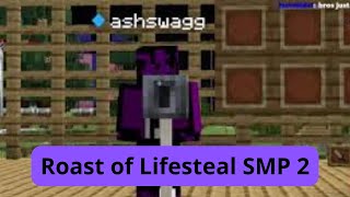 No Mercy: Ashswag Roasts Every Lifesteal Member!