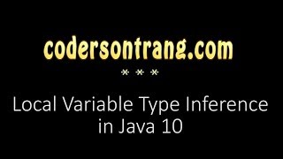 Java 10 - Local Variable Type Inference