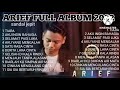 ARIEF FULL ALBUM 2022 ~ TIARA  AKU INGIN BAHAGIA ~ SELAMAT PAGI LUKA