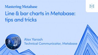 Make better line and bar charts in Metabase | Webinar recording