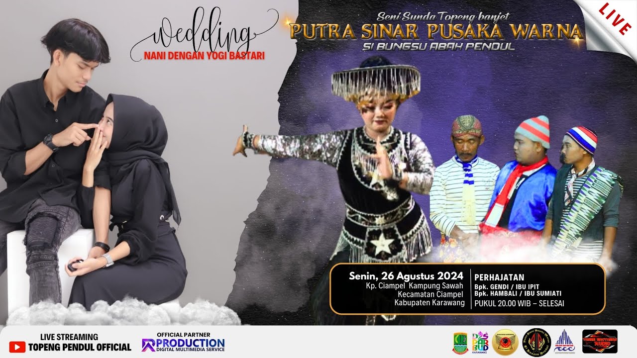 🔴LIVE SENI SUNDA TOPENG BANJET PUTRA SINAR PUSAKA WARNA BUNGSU ABAH PENDUL- CIAMPEL 26 AGUSTUS 2024