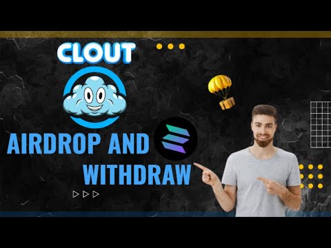 CLOUT$ Withdraw Details