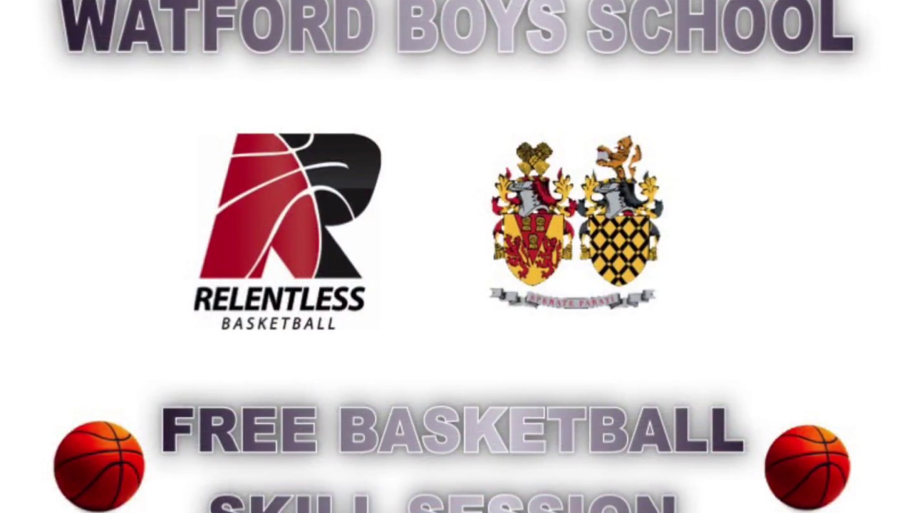 WATFORD BOYS SCHOOL-FREE SKILL SESSION